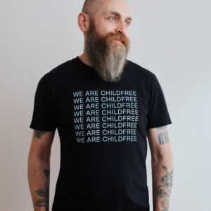 Black We are Childfree t-shirt M