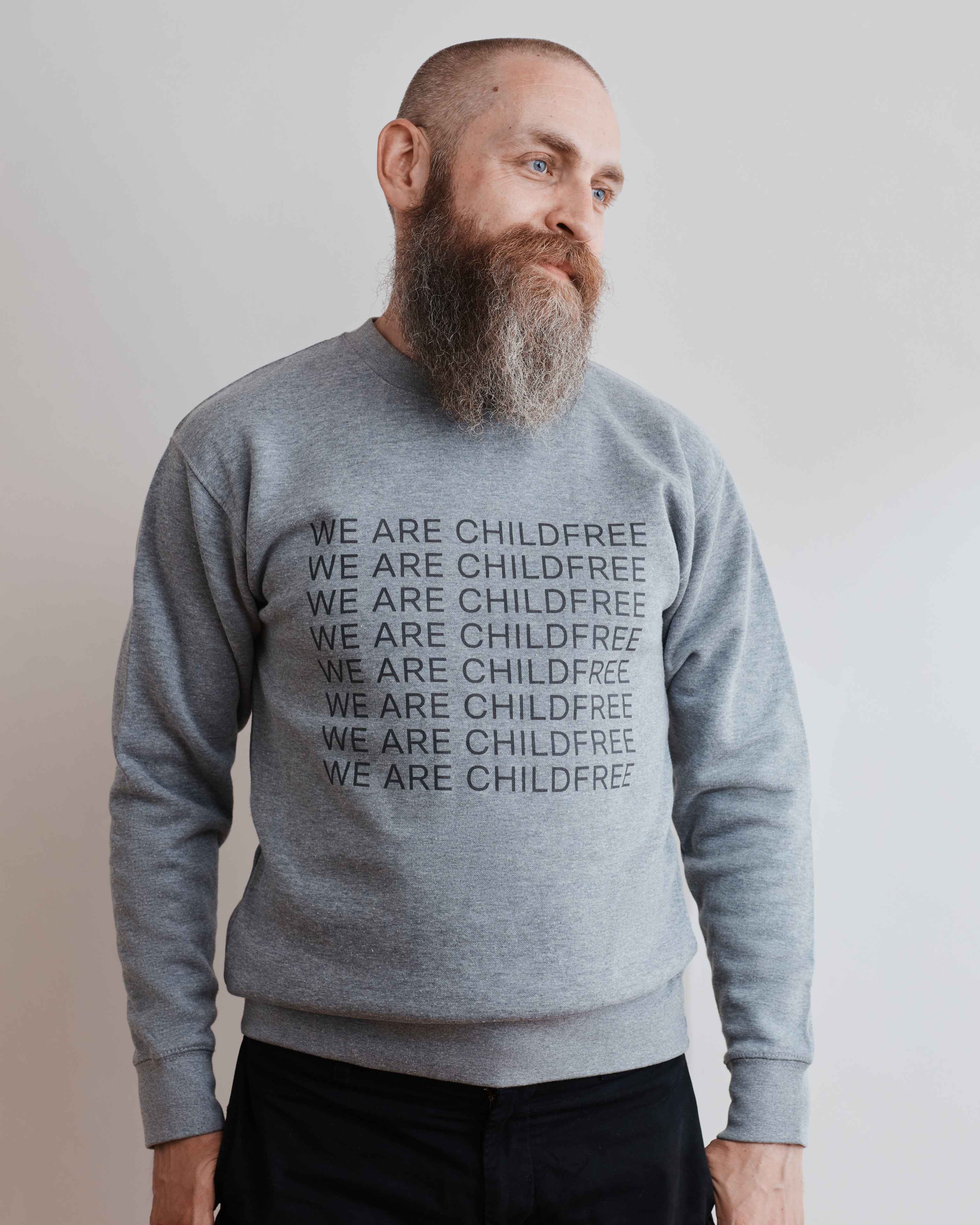 We are Childfree all gender sweatshirt grey M