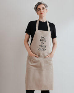 No Bun in this Oven apron
