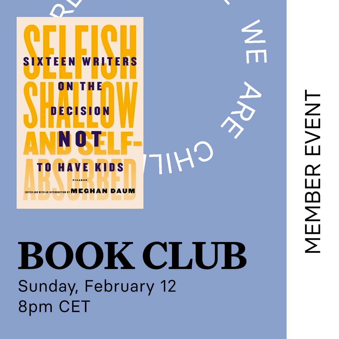 We are Childfree book club: Selfish, Shallow and Self-Absorbed